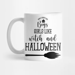 Girls don't like boys Mug